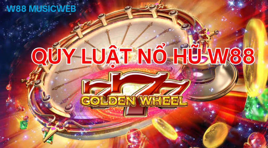 quy luat no hu w88